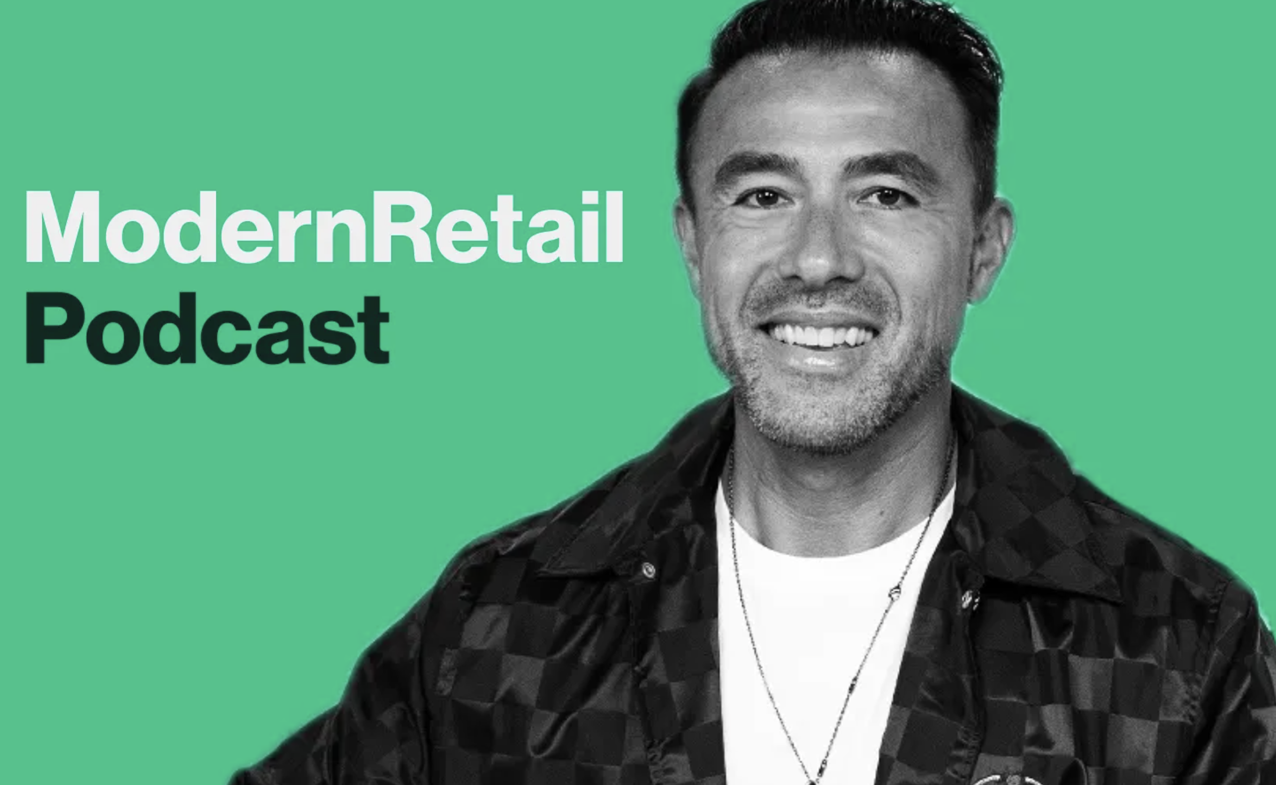 modern retail podcast